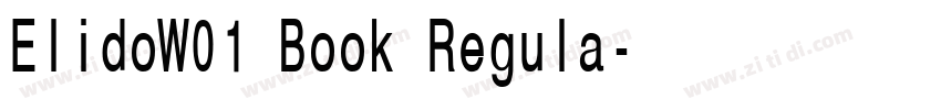 ElidoW01 Book Regula字体转换